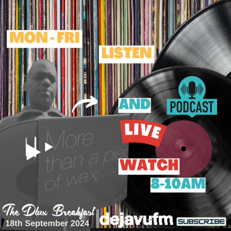 The Dlux Breakfast – 889 18th September 2024 – dejavufm