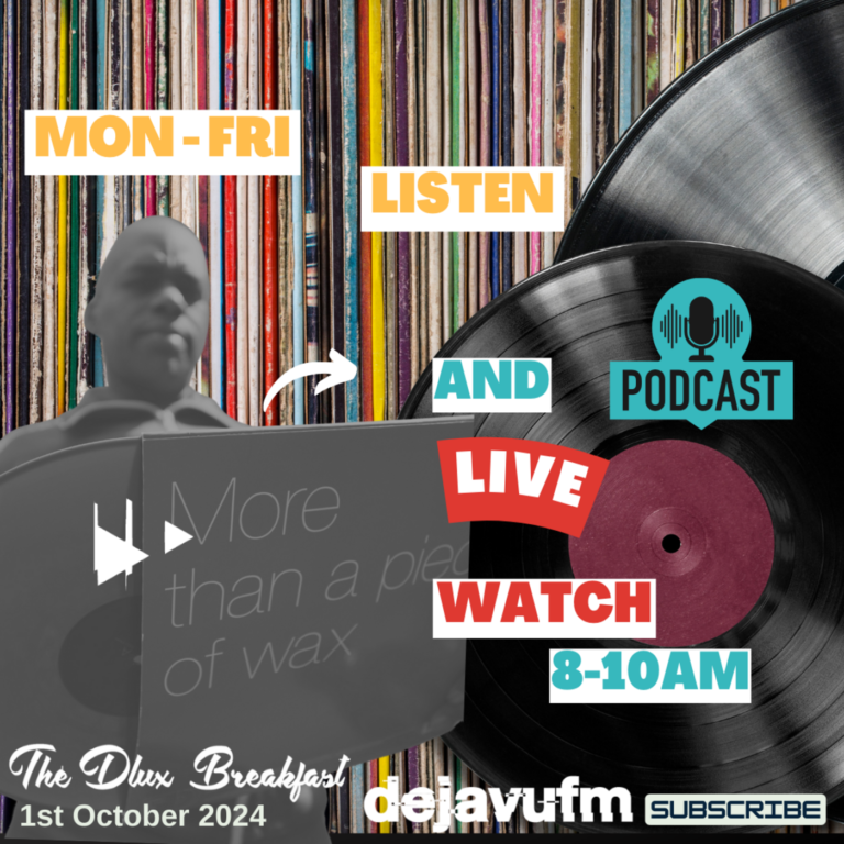 The Dlux Breakfast – 894 1st October 2024 – dejavufm