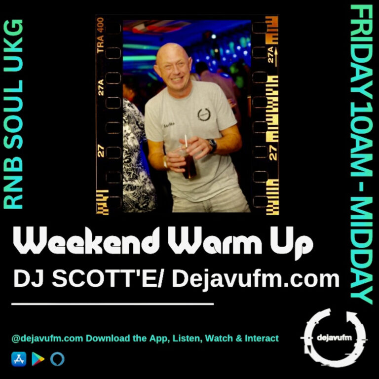 Scotte’s Weekend Warm Up R&B Soul & UKG Show! 10/01/2025