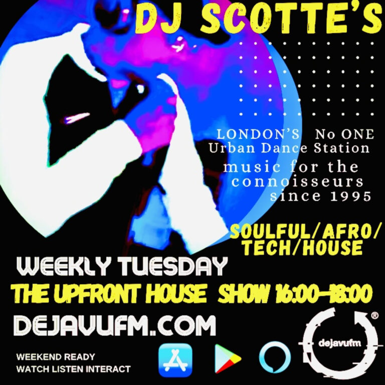 Scotte’s Weekly Tuesday Classic Soulful House Show